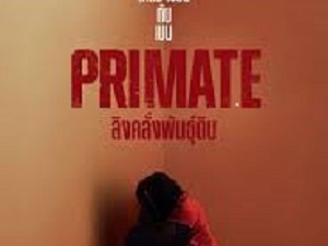 Primate (2026) ลิงคลั่งพันธุ์ดิบ